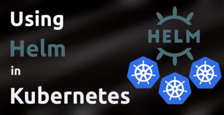 Managing resources in Kubernetes - Using Helm in Kubernetes